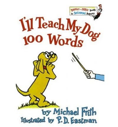 9780394926926: I'LL TCH DOG 100 WORDS