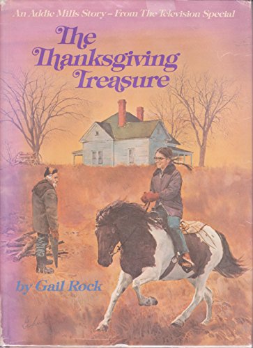Stock image for The Thanksgiving Treasure: An Addie Mills Story - From the Television Special for sale by SecondSale