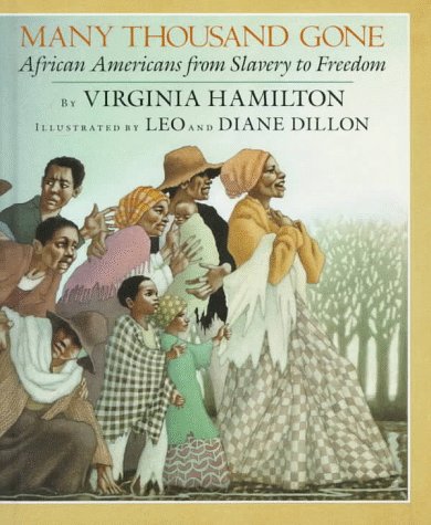 Stock image for Many Thousand Gone: African Americans from Slavery to Freedom for sale by Firefly Bookstore