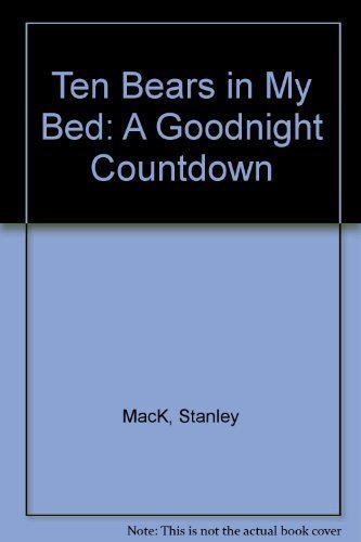 Stock image for Ten Bears in My Bed: A Goodnight Countdown for sale by ThriftBooks-Dallas