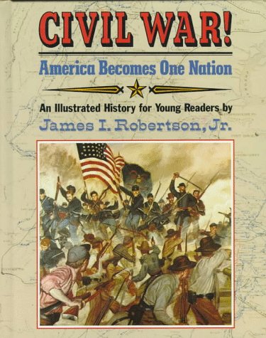 Beispielbild fr Civil War! America Becomes One Nation zum Verkauf von BookHolders