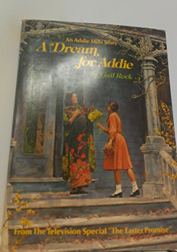 Beispielbild fr A Dream for Addie zum Verkauf von ThriftBooks-Atlanta