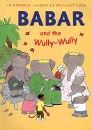 9780394930770: Babar and the Wully-Wully