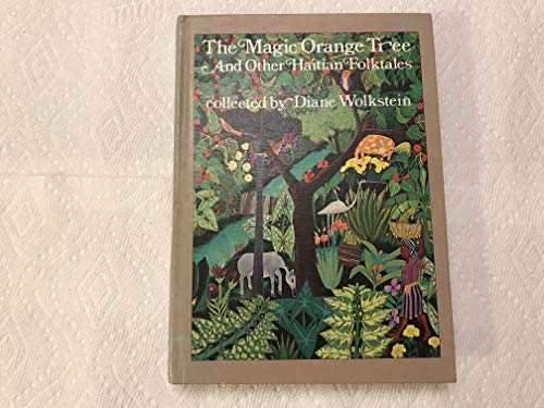 9780394933900: The magic orange tree, and other Haitian folktales