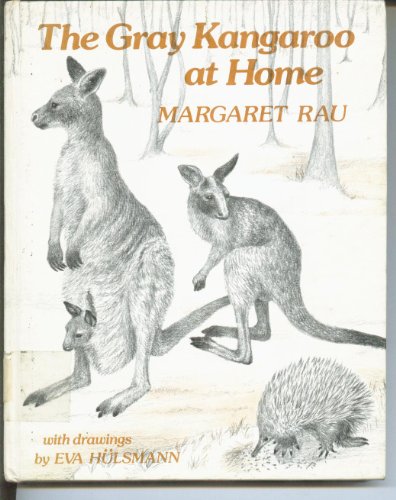 Gray Kangaroo at Home (9780394934518) by Rau, Margaret