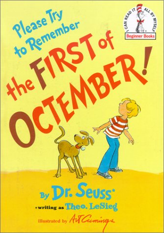 Stock image for Please Try to Remember the First of Octember (Beginner Books(R)) for sale by Caspian Books