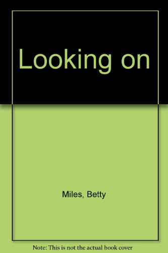 Stock image for Looking On for sale by Better World Books