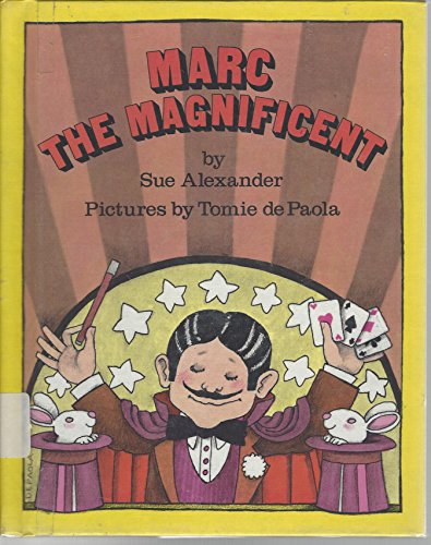 Marc the Magnificent (9780394937281) by Alexander, Sue; DePaola, Tomie