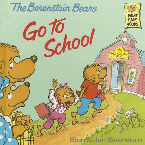 9780394937366: The Berenstain Bears Go to School