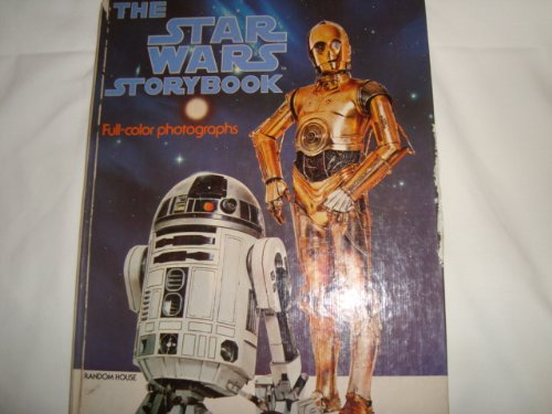 Beispielbild fr The Star Wars Storybook: [Based on the Film by George Lucas zum Verkauf von Bookmans