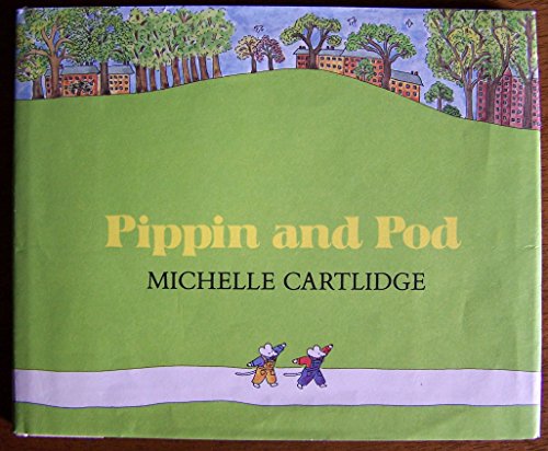 Pippin and Pod (9780394938455) by Michelle Cartlidge