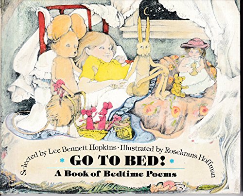 Beispielbild fr Go to Bed! : A Book of Bedtime Poems zum Verkauf von Better World Books