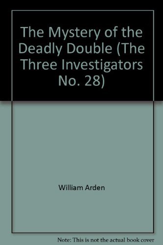 9780394939025: The Mystery of the Deadly Double (The Three Investigators No. 28)