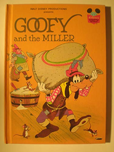 9780394941196: Walt Disney Productions presents Goofy and the miller (Disney's wonderful world of reading)