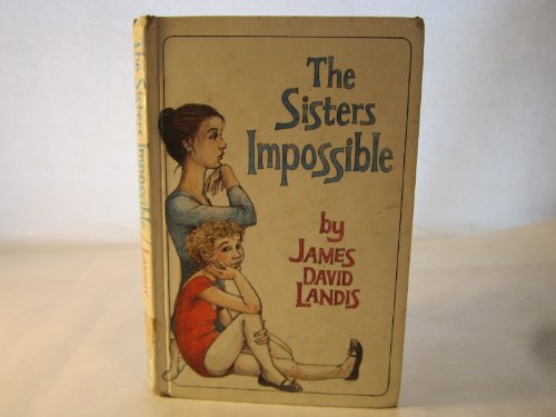 9780394941905: THE SISTERS IMPOSSIBLE