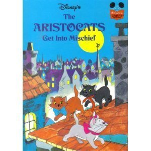 Beispielbild fr Disney's The Aristocats Get Into Mischief (Disney's Wonderful World of Reading - Grolier Book Club Edition) zum Verkauf von Wonder Book