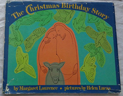 The Christmas Birthday Story (9780394943619) by Laurence, Margaret