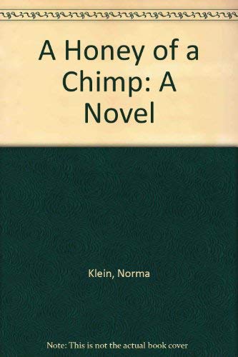 A Honey of a Chimp (9780394944128) by Klein, Norma