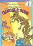 Beispielbild fr The Berenstain Bears and the Missing Dinosaur Bone (Beginner Books(R)) zum Verkauf von Bookmonger.Ltd