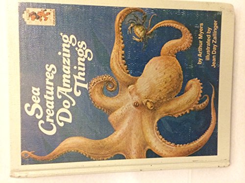 Beispielbild fr Sea Creatures Do Amazing Things zum Verkauf von GoldenWavesOfBooks