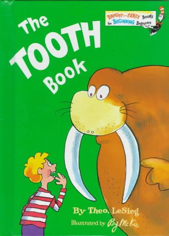 9780394948256: The Tooth Book (A Bright & Early Book, No. 25)