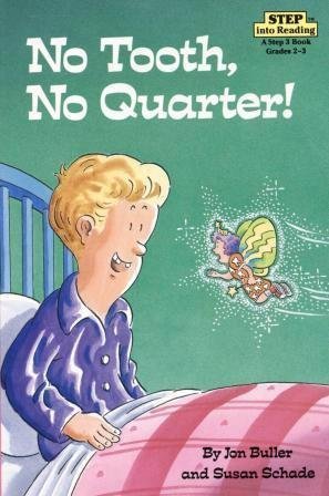 9780394949567: No Tooth, No Quarter! (Step into Reading)