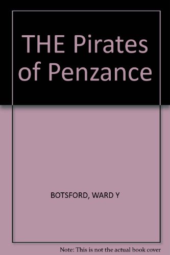 Stock image for The Pirates of Penzance Botsford, Ward; Gilbert, W. S. and Sorel, Edward for sale by Langdon eTraders