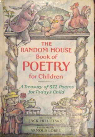 Imagen de archivo de The Random House Book of Poetry for Children a la venta por ThriftBooks-Dallas