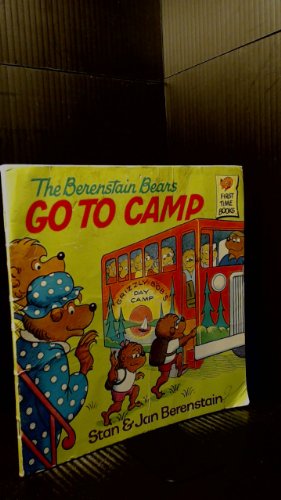 9780394951317: The Berenstain Bears Go to Camp (First Time Books)