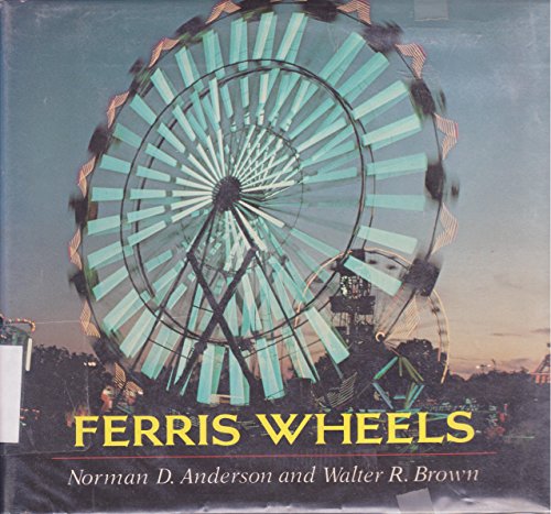 Stock image for Ferris Wheels for sale by Better World Books: West