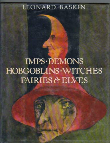 Beispielbild fr Imps, Demons, Hobgoblins, Witches, Fairies and Elves zum Verkauf von Better World Books