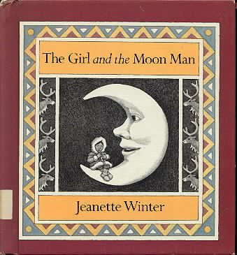 Girl and the Moon Man (9780394963266) by Winter, Jeanette