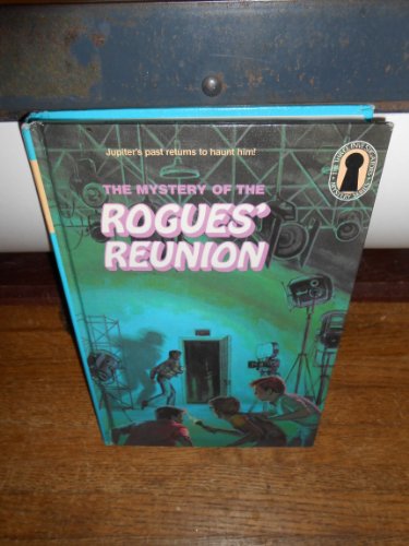 9780394969206: The Three Investigators in the Mystery of the Rogues' Reunion (Three Investigators Mystery)