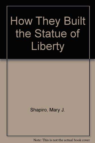 How Built Stat Liberty (9780394969572) by Shapiro, Mary J.