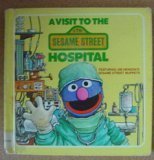 9780394970622: A Visit to the Sesame Street Hospital