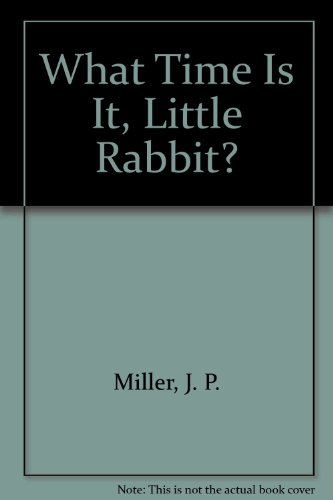 What Time Is It,lit RA (9780394975337) by Miller, J.P.