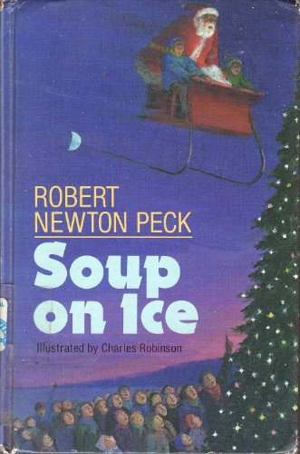 Stock image for Soup on Ice for sale by Top Notch Books