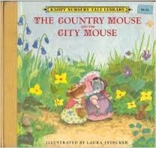 9780394990279: The Country Mouse and the City Mouse (Knopf Nursery Tale Library)