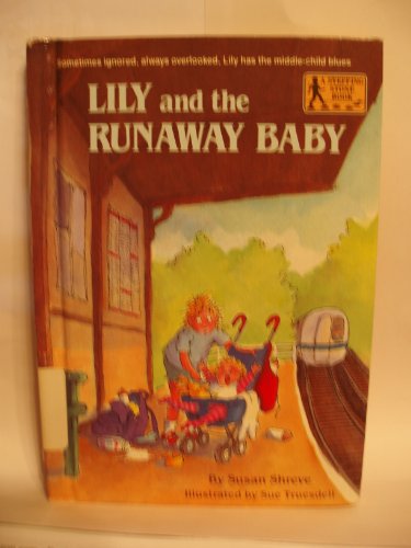 Beispielbild fr Lily and the Runaway Baby zum Verkauf von Better World Books