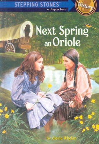 Beispielbild fr Next Spring an Oriole (A Stepping Stone Book) zum Verkauf von BooksRun