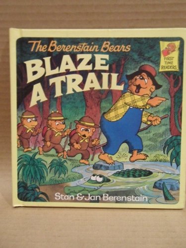 9780394991320: The Berenstain Bears Blaze a Trail