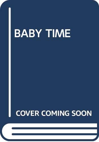 9780394994628: Baby Time: A Grownup's Handbook to Use With Baby