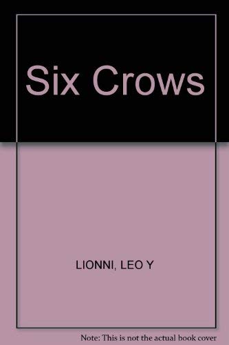 Six Crows (9780394995724) by Lionni, Leo