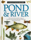 9780394996158: Pond and River (Eyewitness Books)