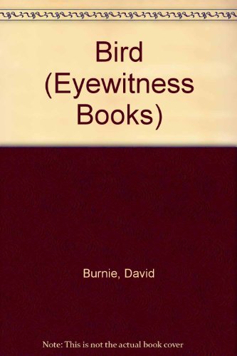9780394996196: Bird (Eyewitness Books)
