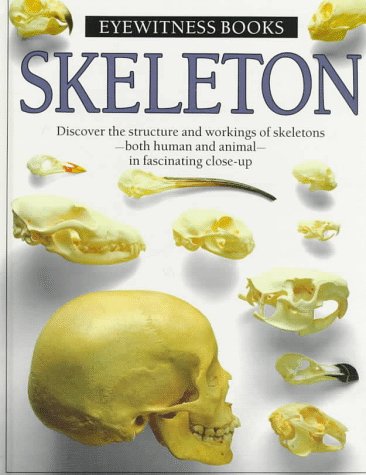 9780394996202: Skeleton (Eyewitness Books)