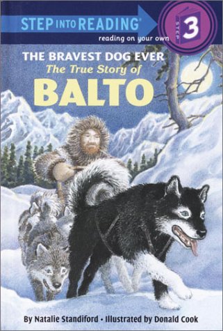 Imagen de archivo de Bravest Dog Ever: Story of Balto (Step into Reading) a la venta por HPB-Diamond