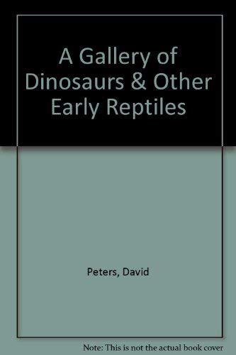 9780394999821: A Gallery of Dinosaurs & Other Early Reptiles