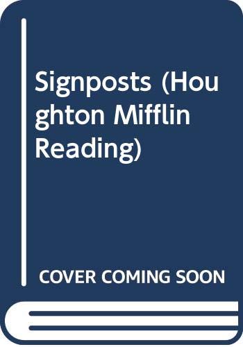 Stock image for Signposts (Houghton Mifflin Reading) for sale by Jenson Books Inc