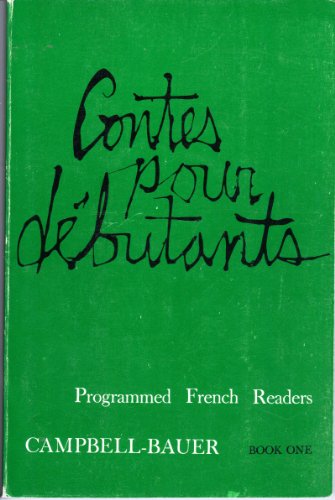 Contes Pour Debutantes (308300) (9780395042588) by Campbell, Hugh D.; Bauer, Camille
